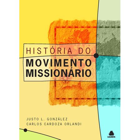 História do Movimento Missionário