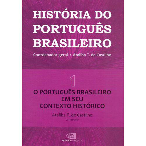 História do Portugues Brasileiro Vol. 01