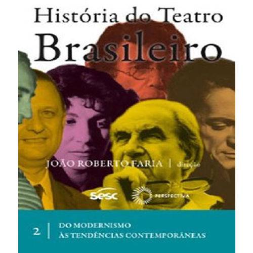 Historia do Teatro Brasileiro - Vol 02
