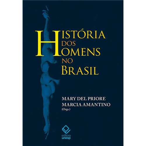 História dos Homens no Brasil