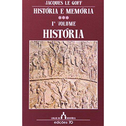 Historia e Memoria, V.1 - Historia