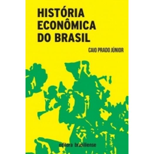 Historia Economica do Brasil - Brasiliense