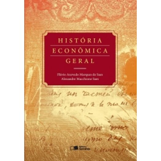 Historia Economica Geral - Saraiva