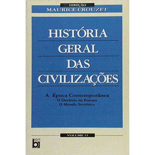 Historia Geral Civilizaçoes - Vol. 15
