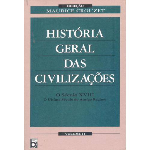 Historia Geral das Civilizações - Vol. 11