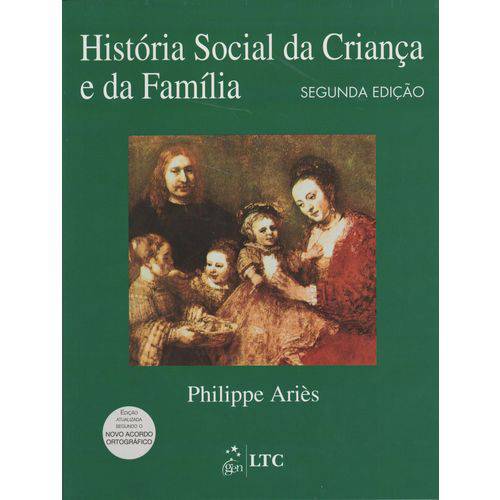 História Social da Crianca e da Familia - 02ed