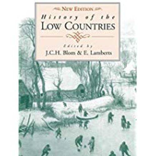 History Of The Low Countries (Revised)