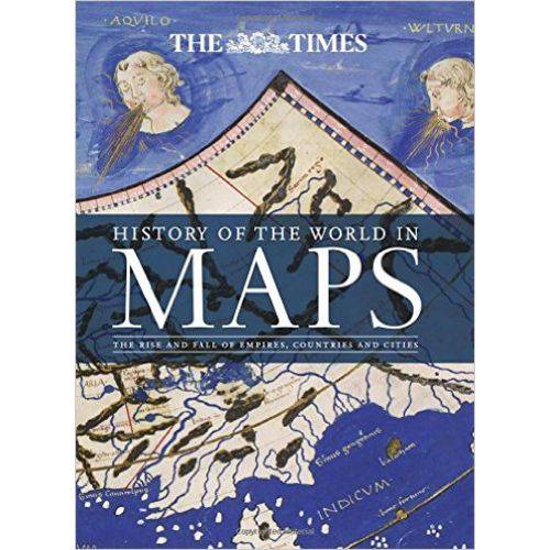 History Of World In Maps - The Rise And Fall Of Empires, Countries And Cities - Hardback - Collins