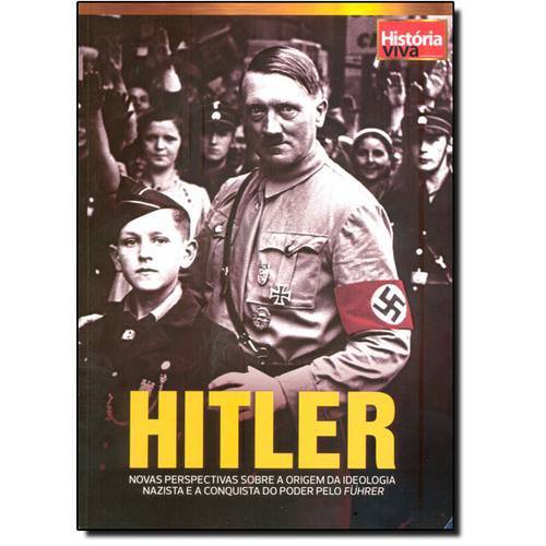 Hitler - Coleção História Viva