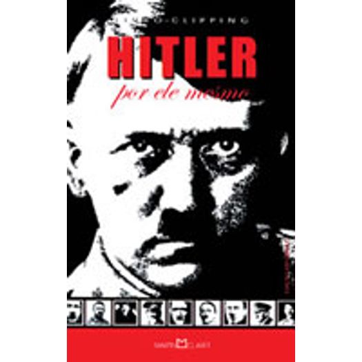 Hitler por Ele Mesmo - 8 - Martin Claret
