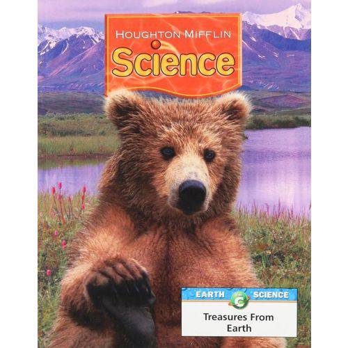 Hm Science Grade 2c - Treasures From Earth - Student Edition Softcover - Houghton Mifflin Company