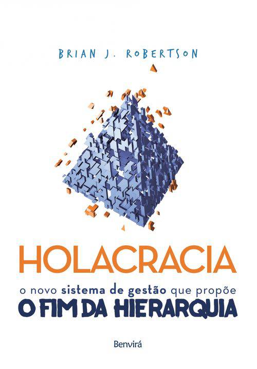 Holocracia - Benvira