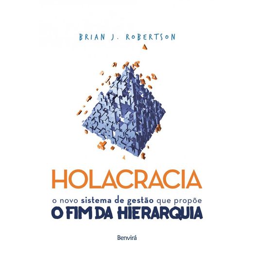 Holocracia - Benvira