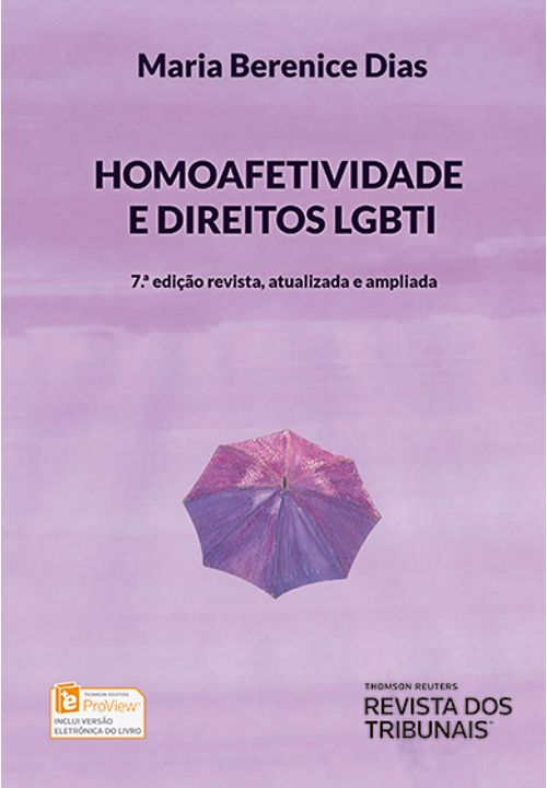 Homoafetividade e os Direitos Lgbti 7 ª Edição