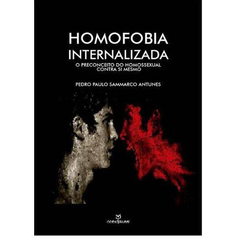 Homofobia Internalizada: o Preconceito do Homossexual Contra Si Mesmo