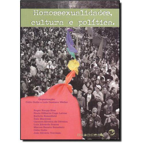 Homossexualidades, Cultura e Política.