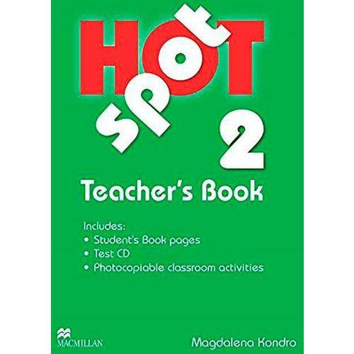 Hot Spot 2 - Teacher's Book - Whit Test Cd