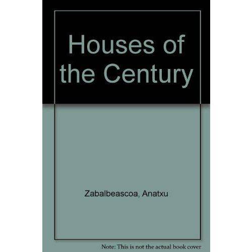 Houses Of The Century