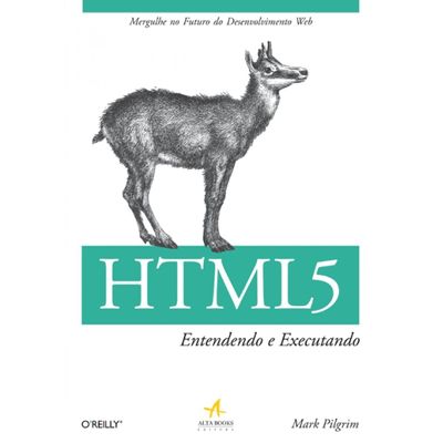 HTML 5: Entendendo e Executando