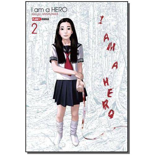 I Am a Hero - Vol. 02