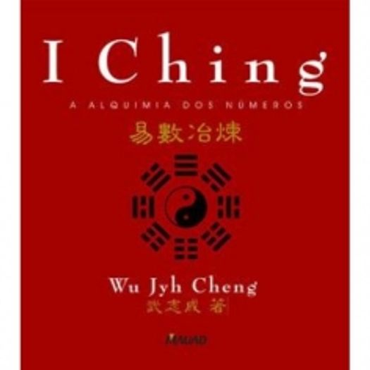 I Ching a Alquimia dos Numeros - Mauad