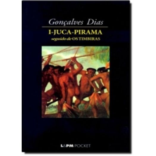 I Juca Pirama - Lpm Pocket