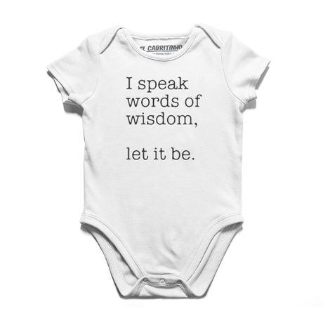 I Speak Words Of Wisdom - Body Infantil
