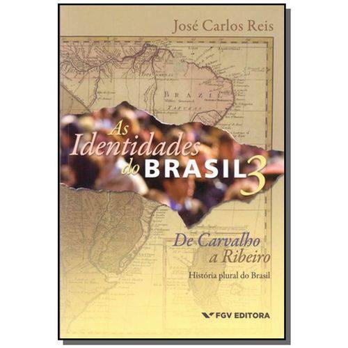 Identidades do Brasil, as - Vol. 03