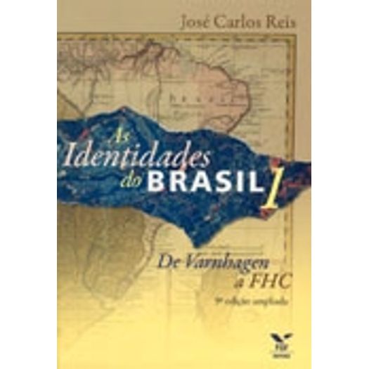 Identidades do Brasil, as - Vol 1 - Fgv