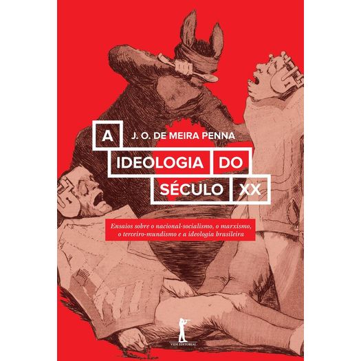 Ideologia do Seculo Xx, a - Vide