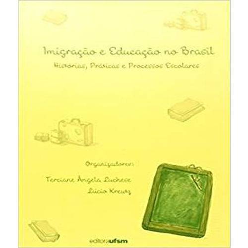 Imigracao e Educacao no Brasil