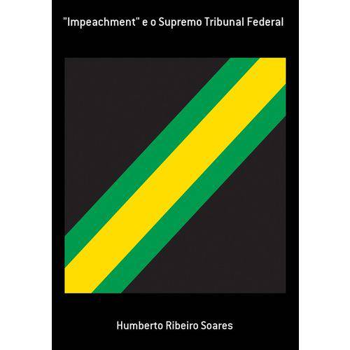Impeachment e o Supremo Tribunal Federal