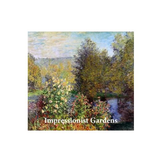 Impressionist Gardens - Konemann