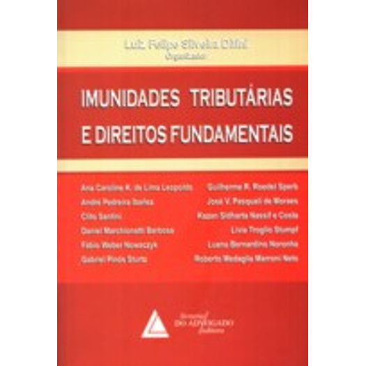 Imunidades Tributarias e Direitos Fundamentais - Livraria do Advogado