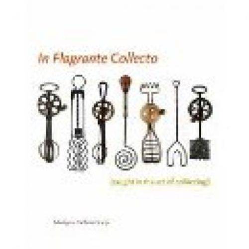 In Flagrante Collecto (caught In The Act Of Collecting) - Harry N. Abrams