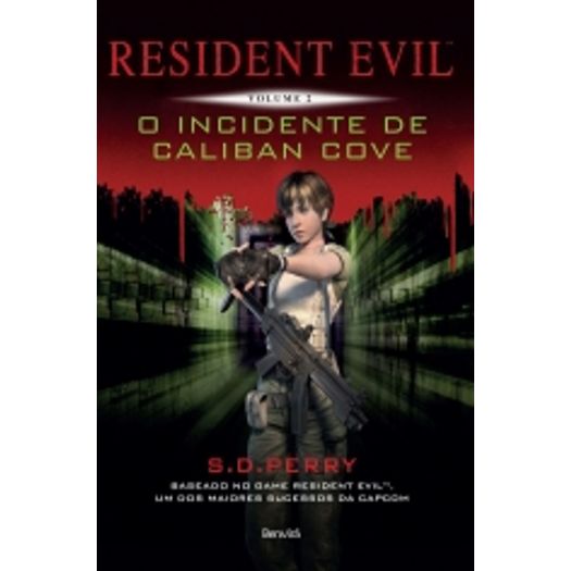 Incidente de Caliban Cove, o - Resident Evil Vol 2 - Benvira
