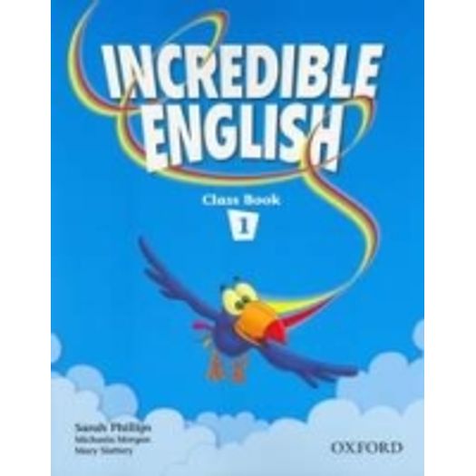 Incredible English 1 - Class Book - Oxford - 01 Ed