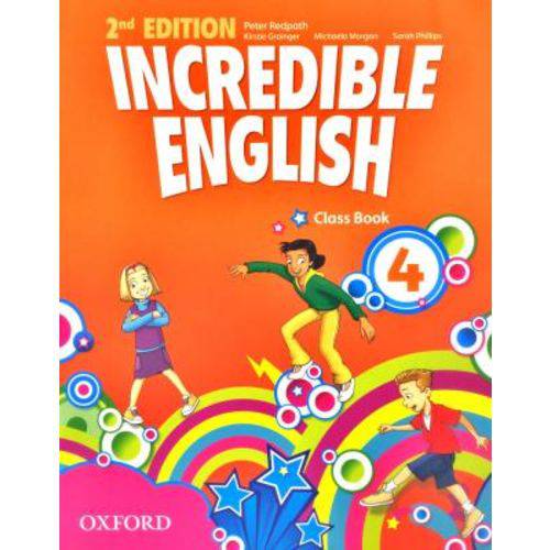 Incredible English 4 - Class Book - Second Edition - Oxford University Press - Elt