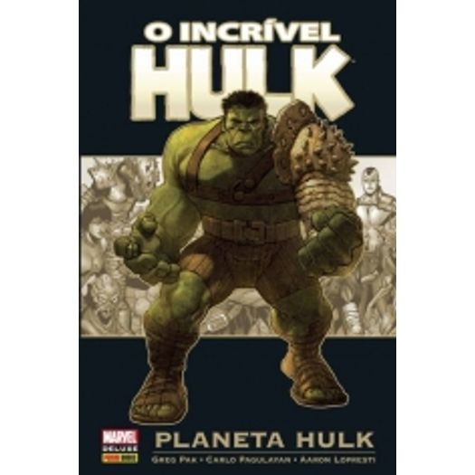 Incrivel Hulk, o - Planeta Hulk - Panini
