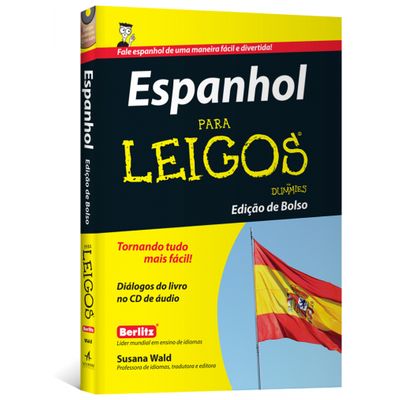 INDISPONÍVEL Espanhol para Leigos - Edição de Bolso .