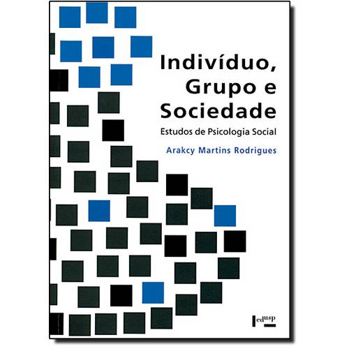 Indivíduo, Grupo e Sociedade: Estudos de Psicologia Social