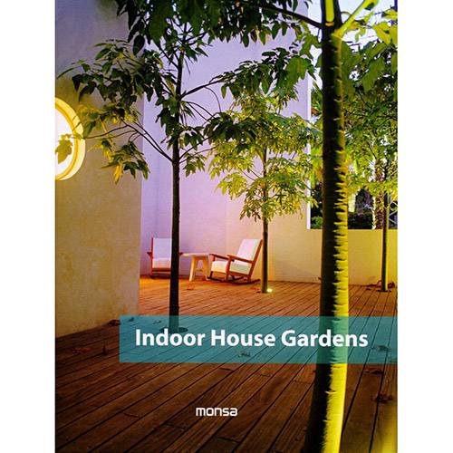 Indoor House Gardens - 1ª Ed.