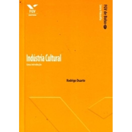 Industria Cultural - uma Introducao - Fgv