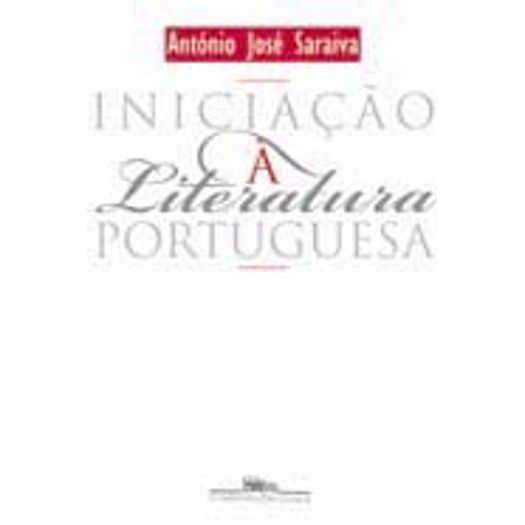 Iniciacao a Literatura Portuguesa - Cia das Letras