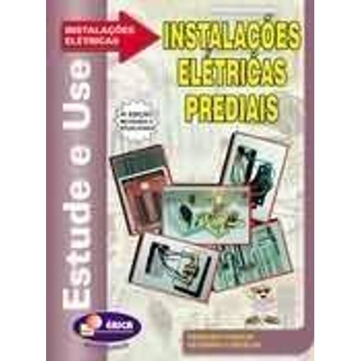 Instalacoes Eletricas Prediais - Erica - 20 Ed