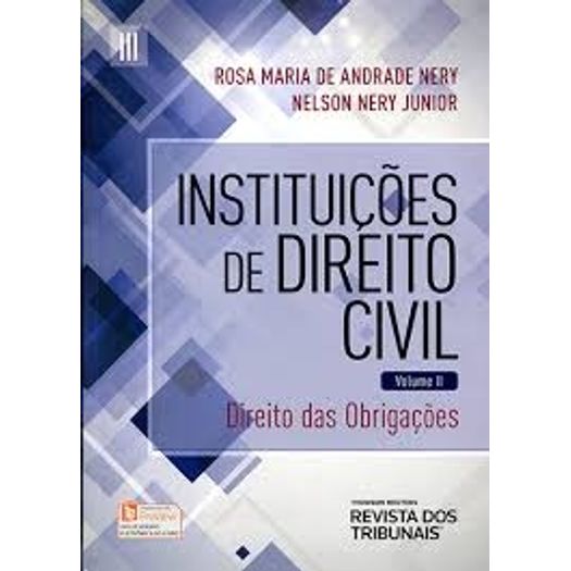 Instituicoes de Direito Civil - Direito das Obrigacoes - Rt