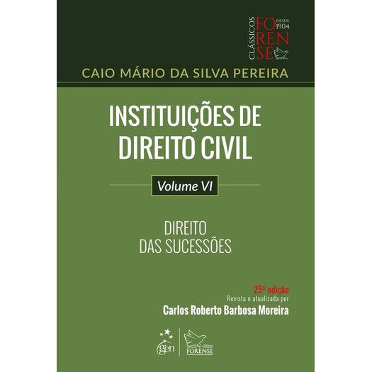 Instituicoes de Direito Civil - Vol Vi - Forense - 25 Ed