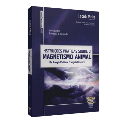 Instruções Práticas Sobre o Magnetismo Animal