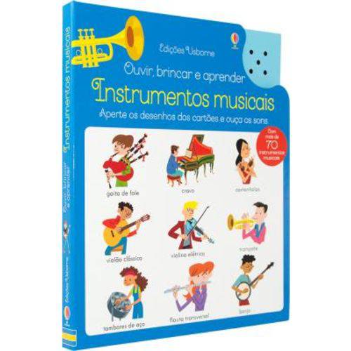 Instrumentos Musicais - Ouvir, Brincar e Aprender