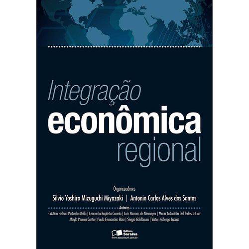 Integração Econômica Regional 1 ª Ed